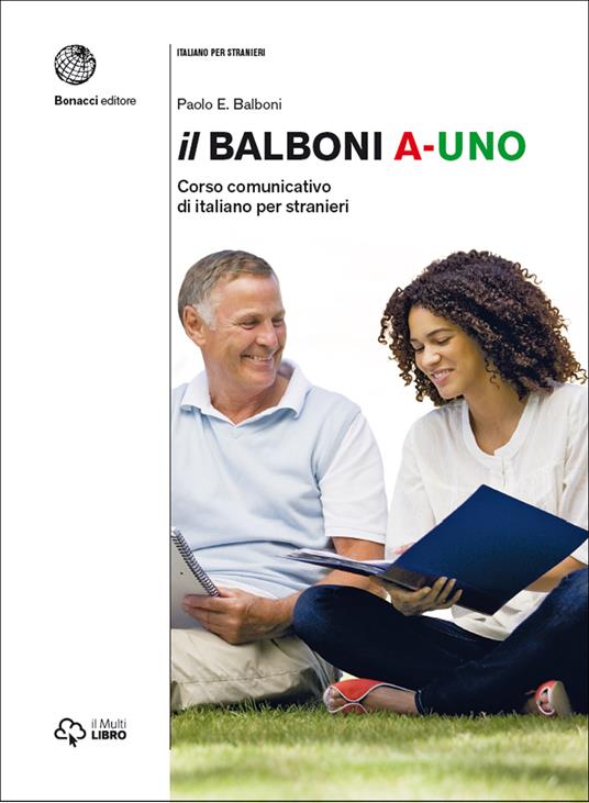Il Balboni. Corso comunicativo di italiano per stranieri. Livello A1 - Paolo E. Balboni - copertina