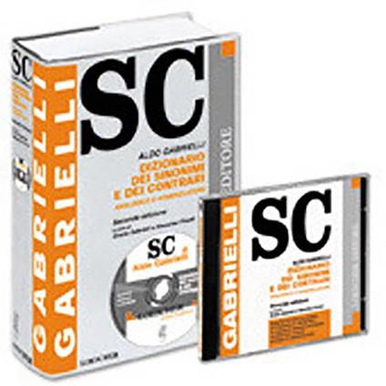 Dizionario dei sinonimi e dei contrari. Analogico e nomenclatore. Con CD-ROM - Aldo Gabrielli - copertina