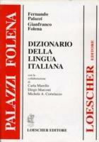 Dizionario della lingua italiana - Fernando Palazzi,Gianfranco Folena - copertina