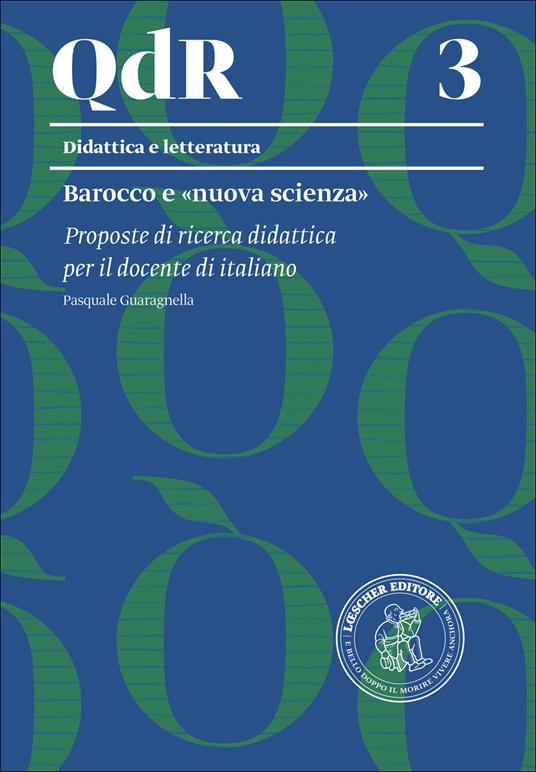 Barocco e «nuova scienza». Proposte di ricerca didattica per il docente di italiano - Pasquale Guaragnella - copertina