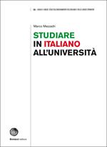 Studiare in italiano all'università. Prospettive e strumenti