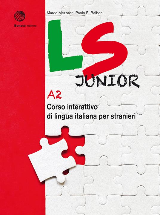 LS Junior. Corso interattivo di lingua italiana per stranieri. A2 - Marco Mezzadri,Paolo E. Balboni - copertina