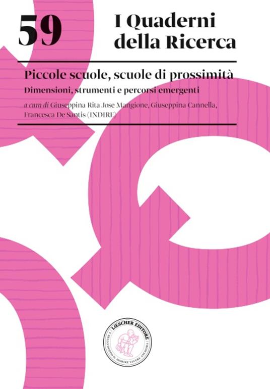 Piccole scuole, scuole di prossimità. Dimensioni, strumenti e percorsi emergenti - copertina