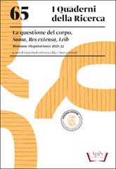 La questione del corpo. Soma, Res extensa, Leib. Romanae Disputationes 2021-22. Soma, Res extensa, Leib. Con espansione online - copertina