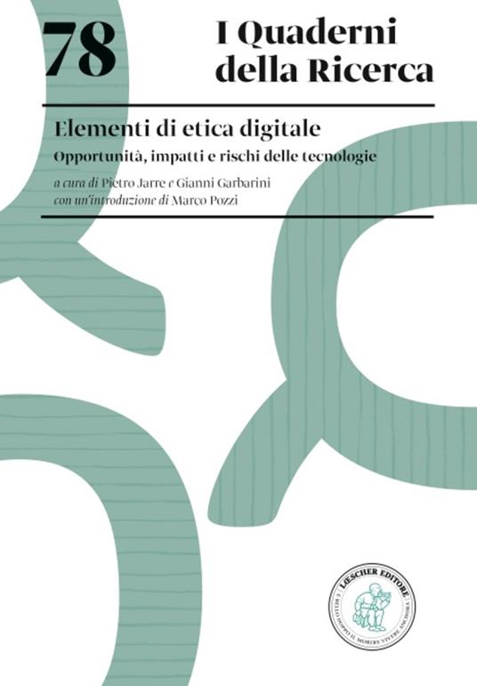 Elementi di etica digitale. Opportunità, impatti e rischi delle tecnologie - copertina