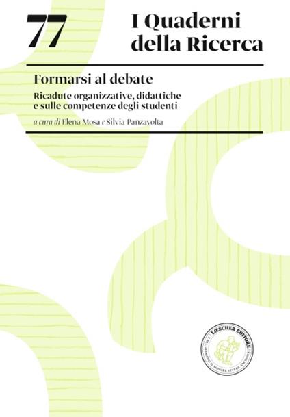 Formarsi al debate. Ricadute organizzative, didattiche e sulle competenze degli studenti - copertina