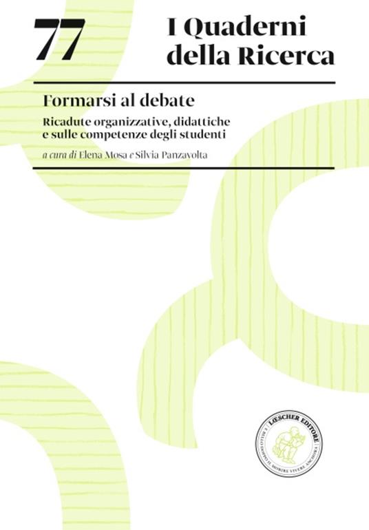 Formarsi al debate. Ricadute organizzative, didattiche e sulle competenze degli studenti - copertina
