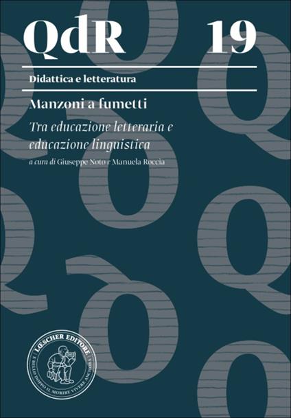 Manzoni a fumetti. Tra educazione letteraria e educazione linguistica - copertina