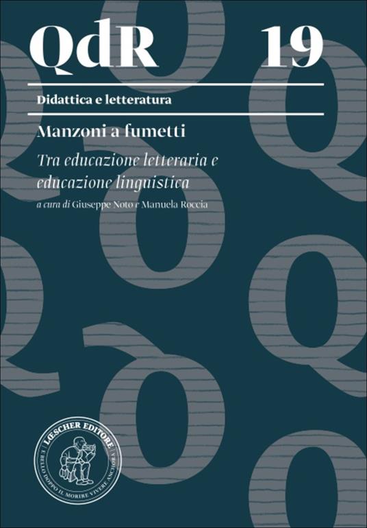 Manzoni a fumetti. Tra educazione letteraria e educazione linguistica - copertina