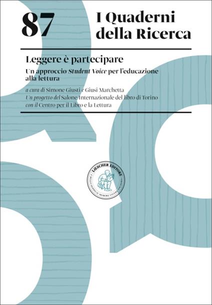 Leggere è partecipare. Un approccio Student Voice per l'educazione alla lettura - copertina