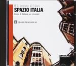 Spazio Italia. Corso di italiano per stranieri. Con CD-Audio. Vol. 2