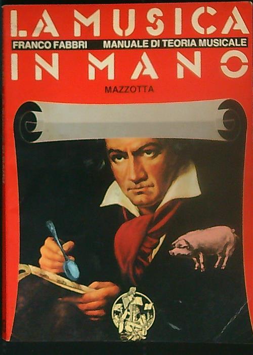 La musica in mano. Manuale di teoria musicale. Ediz. illustrata