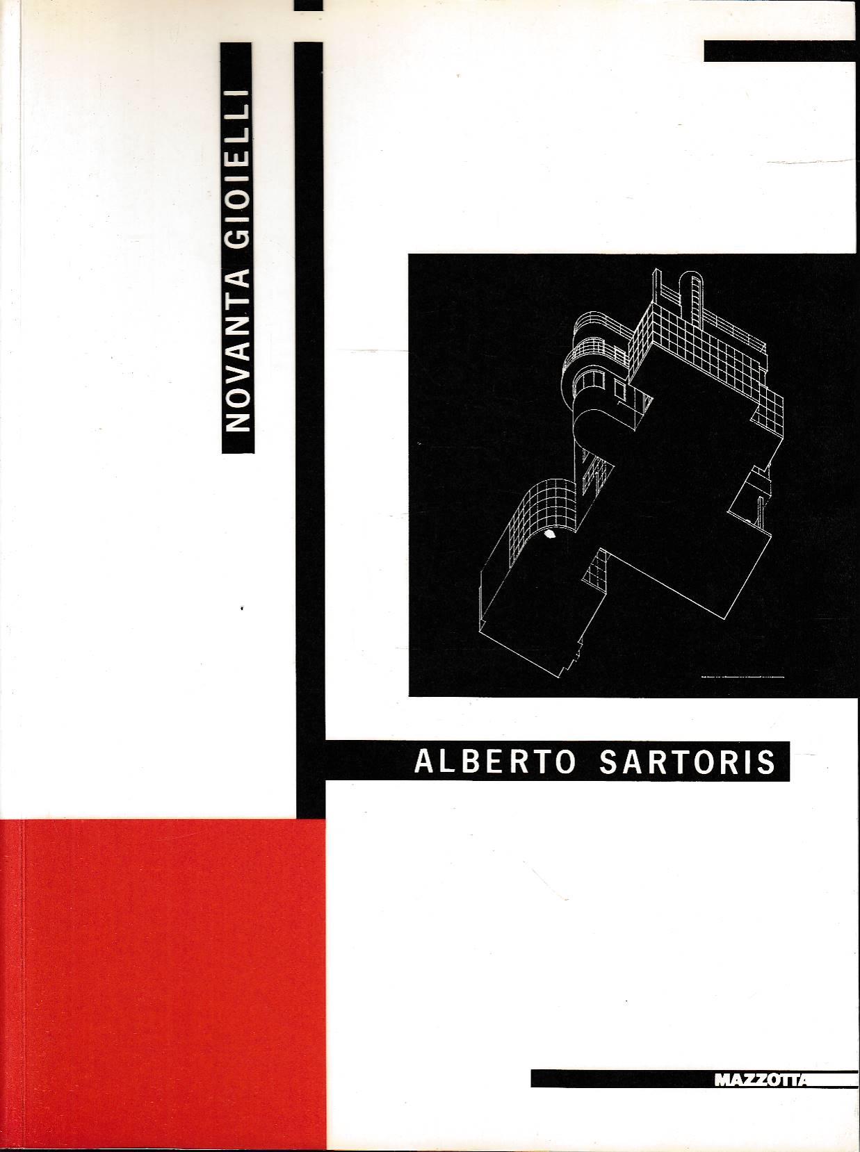 Alberto Sartoris. Novanta gioielli. Catalogo della mostra (Torino, 1992). Ediz. illustrata