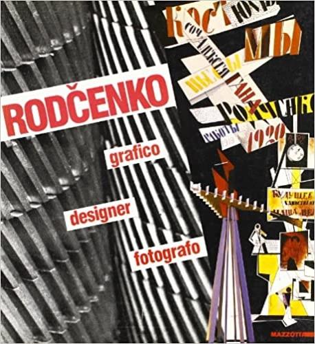 Rodcenko. Grafico, designer, fotografo. Catalogo della mostra (Milano, 1992; Firenze, 1993). Ediz. illustrata - copertina
