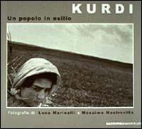 I kurdi. Un popolo in esilio. Ediz. illustrata - Luca Marinelli,Massimo Mastrorillo - copertina