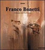 Franco Bonetti. Il giardino dei Finzi-Contini. Catalogo della mostra (Lugano-Roma, 2000). Ediz. italiana e inglese
