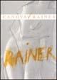 Canova/Rainer. Catalogo della mostra (Venezia, 11 aprile-6 luglio 2003). Ediz. italiana, inglese e tedesca