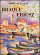 Braque, Friesz. Ediz. francese - copertina