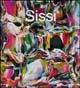 Sissi. Premio «Artista dell'anno 2005». Ediz. illustrata
