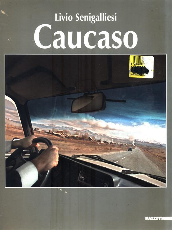 Caucaso. Ediz. illustrata