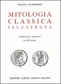 Mitologia classica - Felice Ramorino - copertina