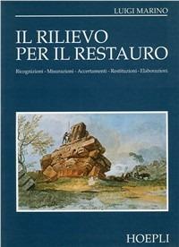 Il rilievo per il restauro - Luigi Marino - copertina
