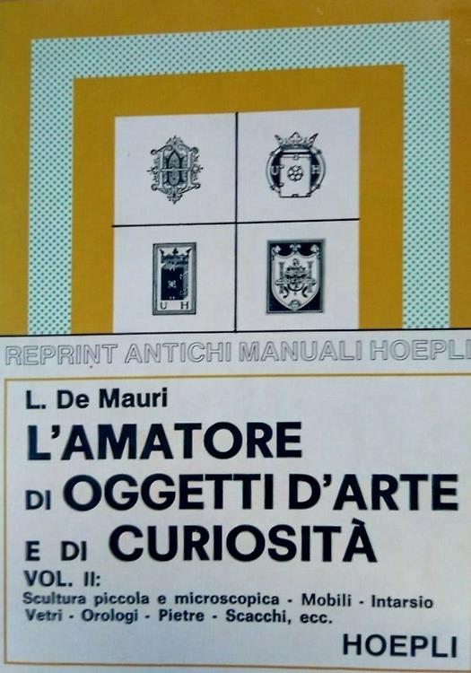 L' amatore di oggetti d'arte e di curiosità. Vol. 2