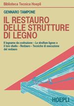 Il restauro delle strutture di legno