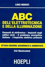 ABC dell'elettrotecnica e della illuminazione