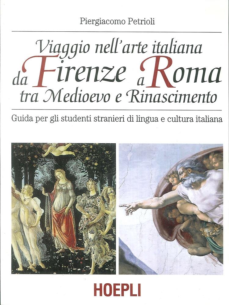 Viaggio nell'arte italiana da Firenze a Roma tra Medioevo e Rinascimento