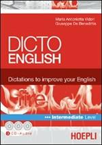 Dicto english. Dictations to improve your English. Fire. Intermediate level. Con 3 CD Audio