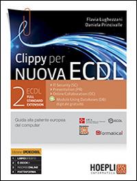  Clippy per nuova ECDL. Full standard extension. Con espansione online -  Flavia Lughezzani, Daniela Princivalle - copertina