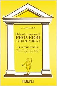 Dizionario comparato di proverbi - Arthaber - copertina