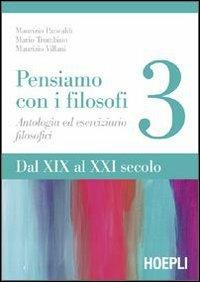 Pensiamo con i filosofi. Vol. 3 - Maurizio Pancaldi,Mario Trombino,Maurizio Villani - copertina