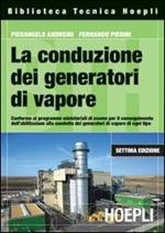 La conduzione dei generatori di vapore