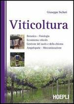Viticoltura. Ediz. illustrata