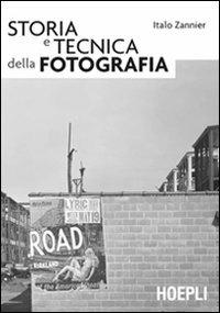 Storia e tecnica della fotografia - Italo Zannier - copertina