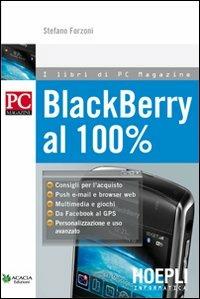 Blackberry al 100% - Stefano Forzoni - copertina