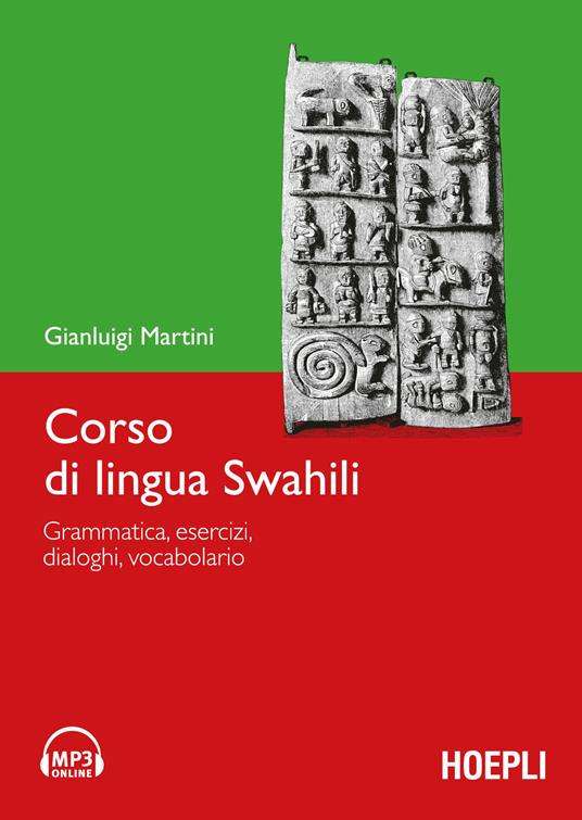 Corso di lingua swahili. Grammatica, esercizi, dialoghi, vocabolario. Con DVD-ROM - Gianluigi Martini - copertina