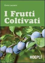 I frutti coltivati