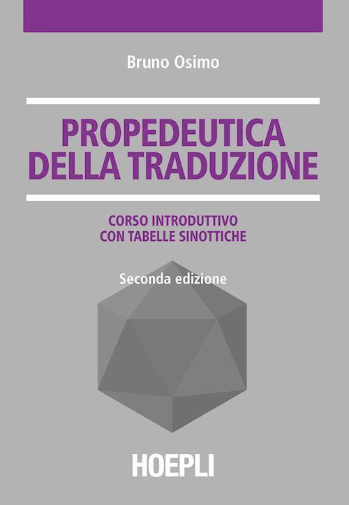 Propedeutica della traduzione - Bruno Osimo - copertina