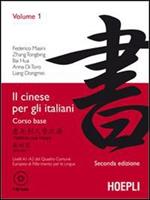 Il cinese per gli italiani. Vol. 1
