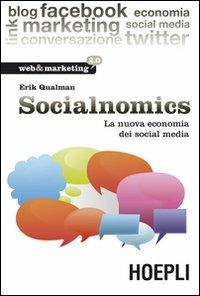 Socialnomics. La nuova economia dei social media - Erik Qualman - copertina