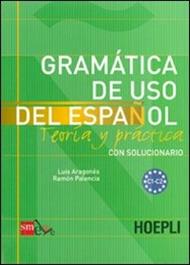 Grammatica de uso del espanol. Livelli C1-C2