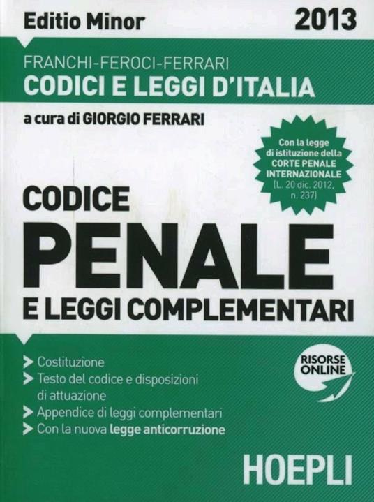 Codice penale e leggi complementari 2013. Ediz. minore - copertina