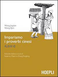 Impariamo i proverbi cinesi - Jingdang Wang,Qun Wang - copertina