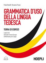 Grammatica d'uso della lingua tedesca. Teoria ed esercizi scaricabile online. Con CD Audio formato MP3