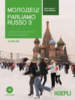 Parliamo russo. Corso comunicativo di lingua russa. Con 3 CD Audio. Vol. 3