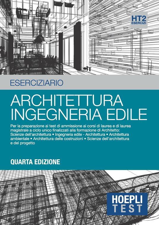 Hoepli test. Esercizi svolti e commentati per i test di ammissione all'Università. Vol. 2: Architettura, ingegneria edile. - copertina