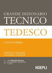 Libro Grande dizionario tecnico tedesco. Tedesco-italiano, italiano-tedesco. Con espansione online 